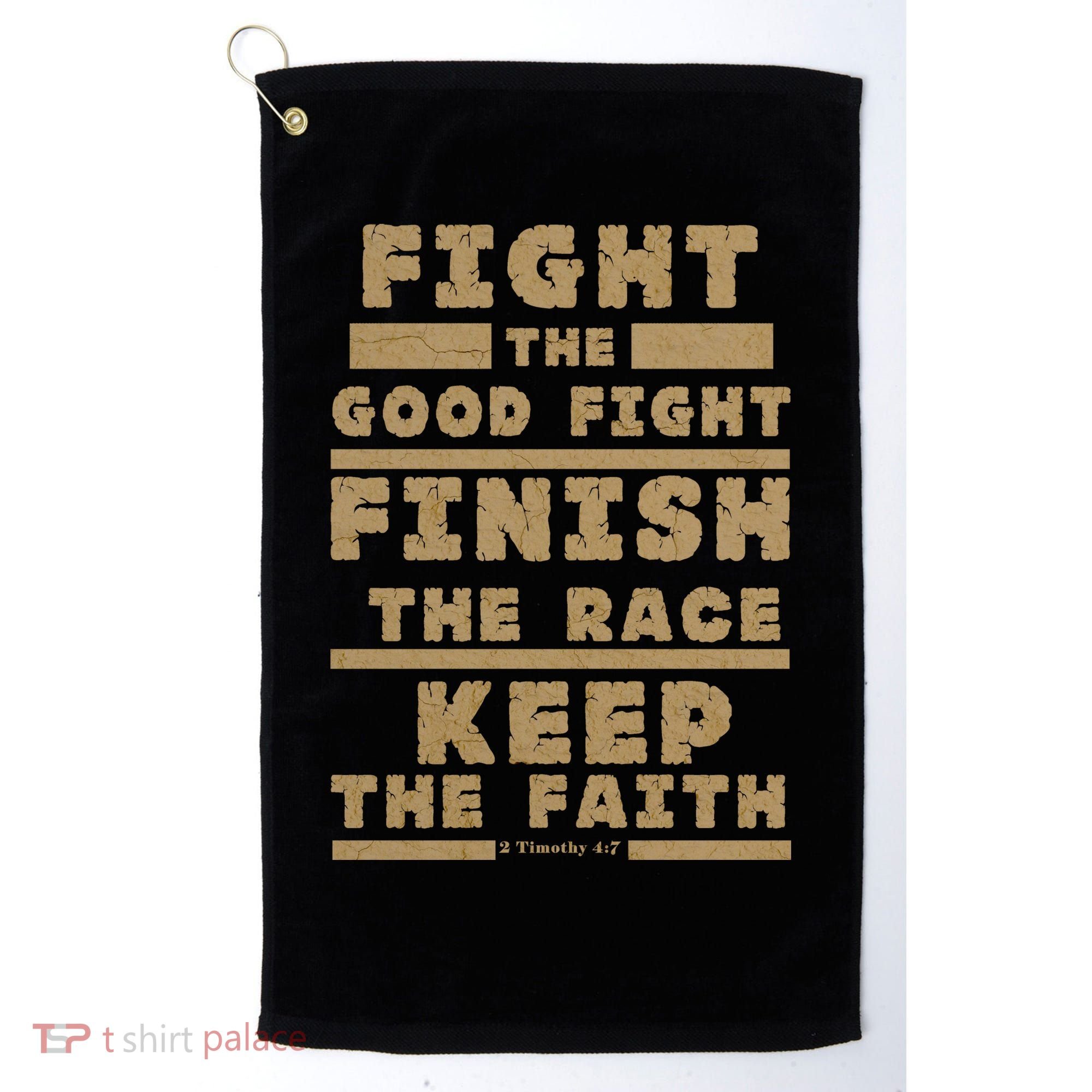 Fight The Good Fight Christian Faith Golf Towel