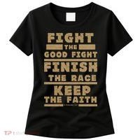 Fight The Good Fight Christian Faith Women's T-Shirt thumb 0