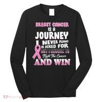 Fight The Journey And Win Breast Cancer Long Sleeve Shirt thumb 0