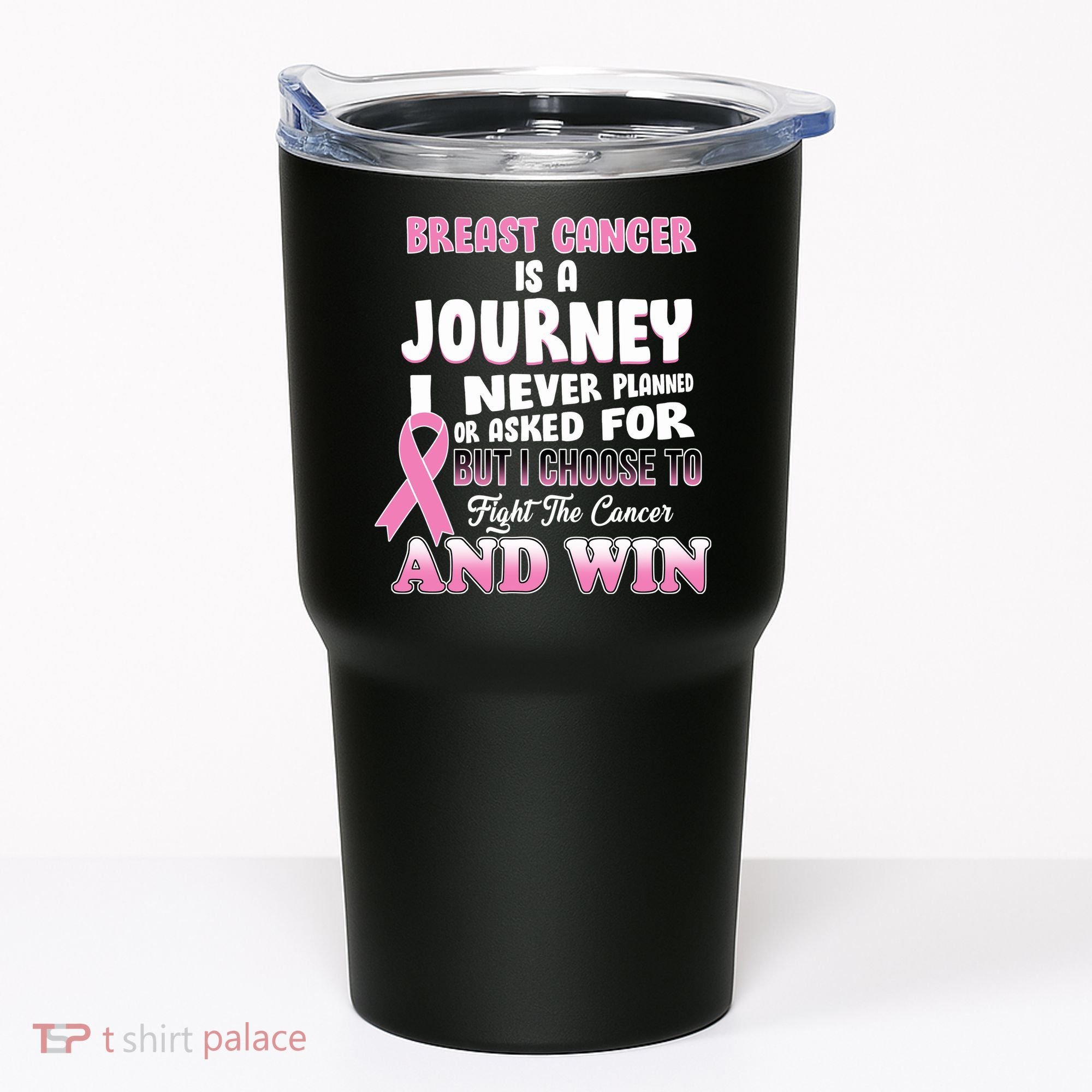 Fight The Journey And Win Breast Cancer Tumbler