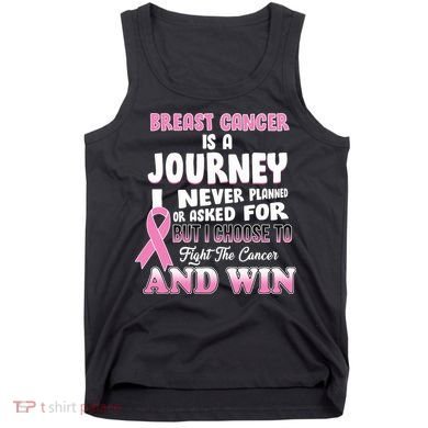 Fight The Journey And Win Breast Cancer Tank Top