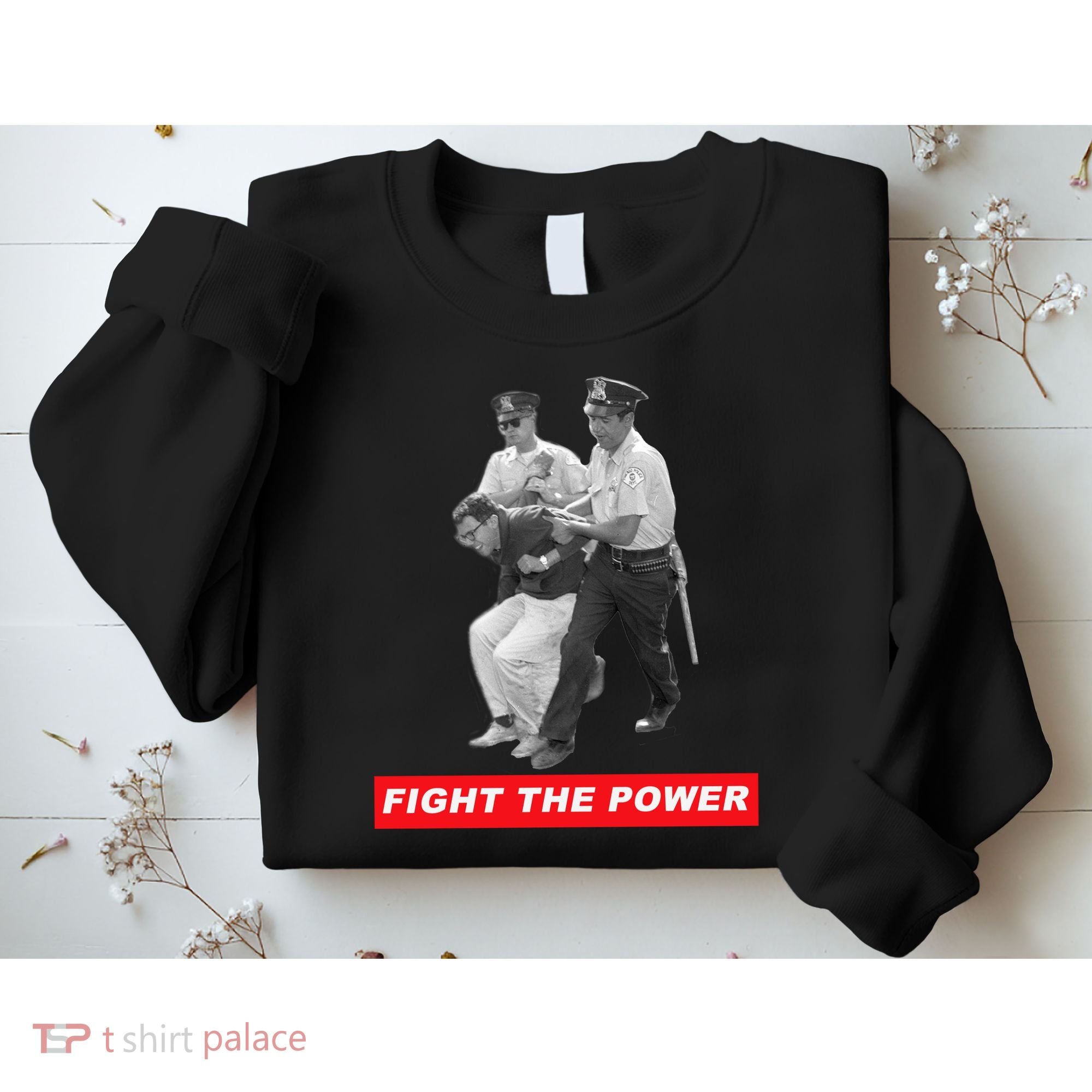 Fight The Power Bernie Arrested Sweatshirt