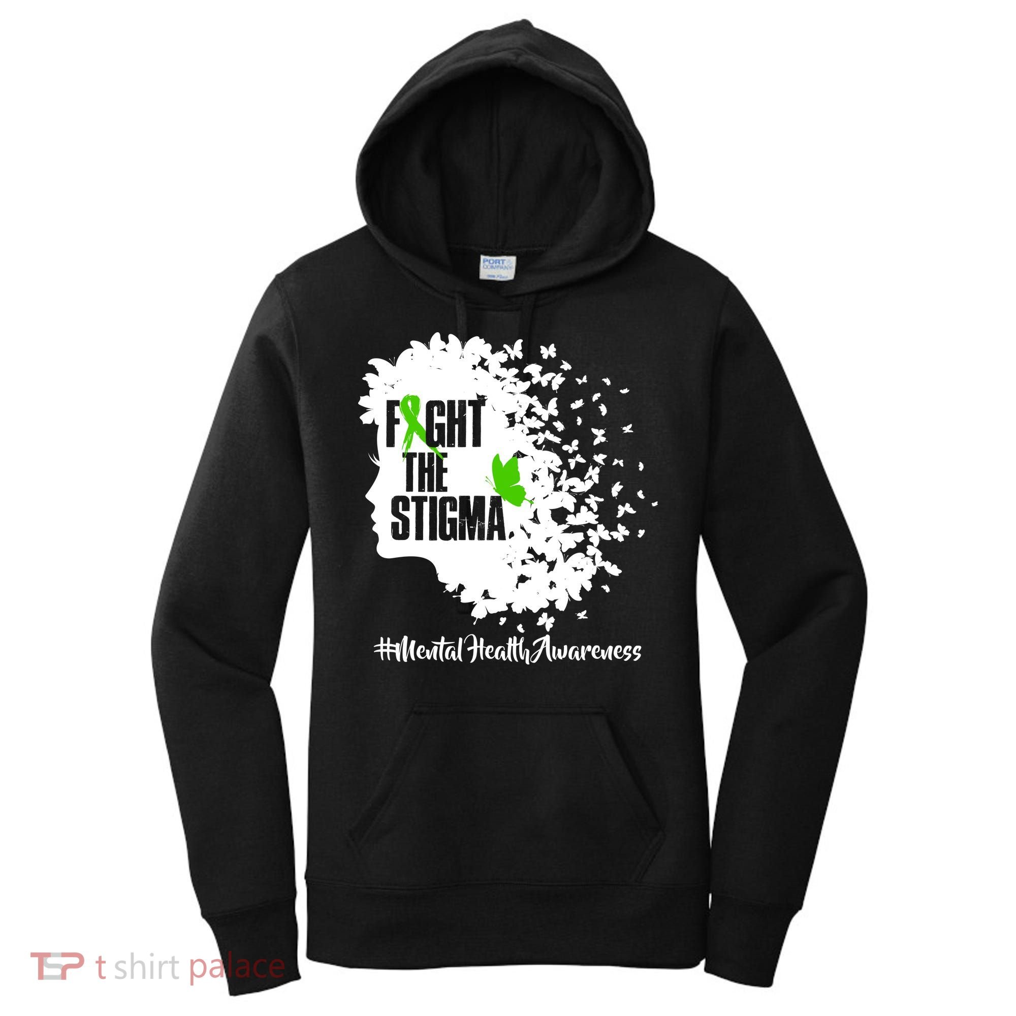 Fight The Stigma Butterflies Mental Health Women's Hoodie