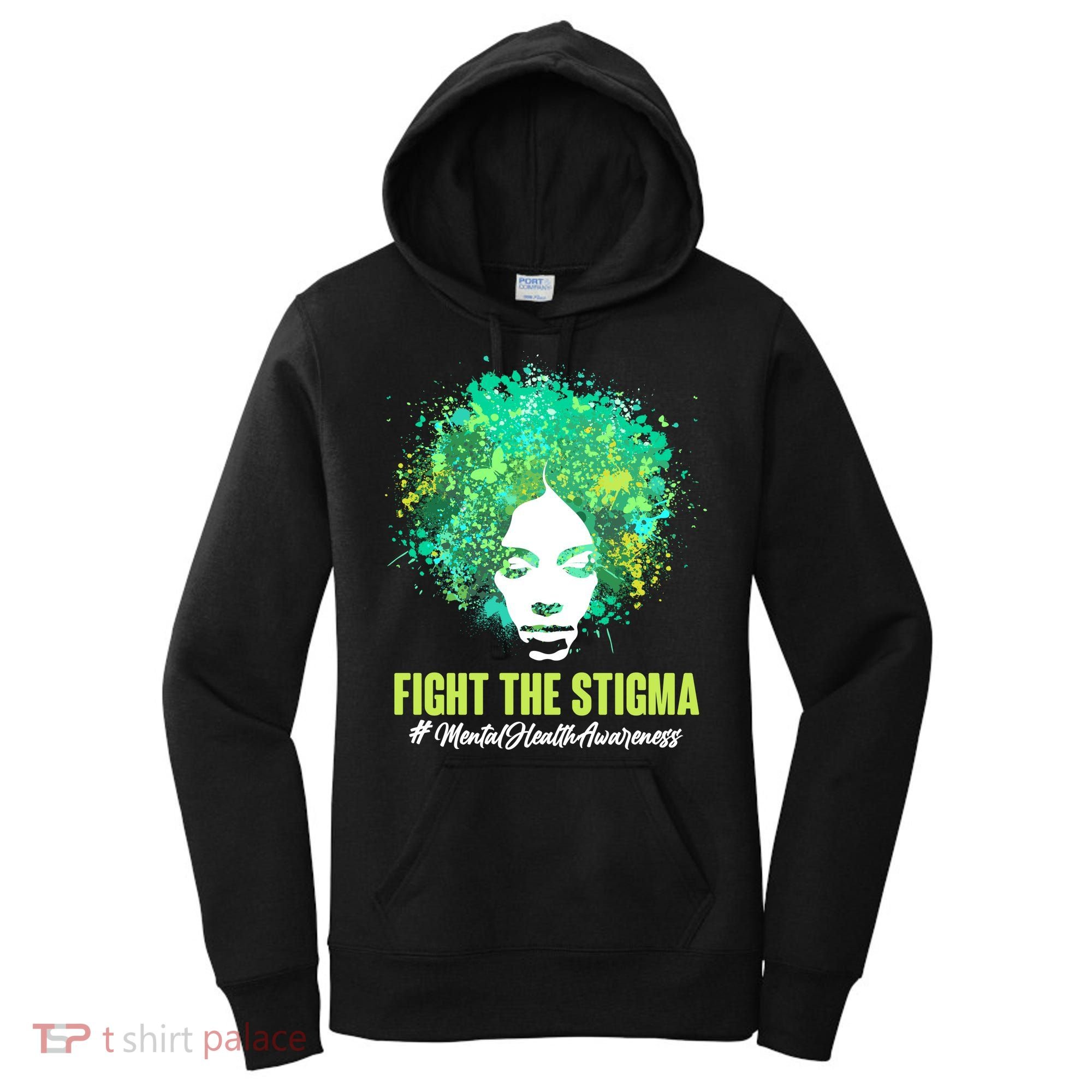 Fight The Stigma Mental Health Awareness Butterflies Women's Hoodie