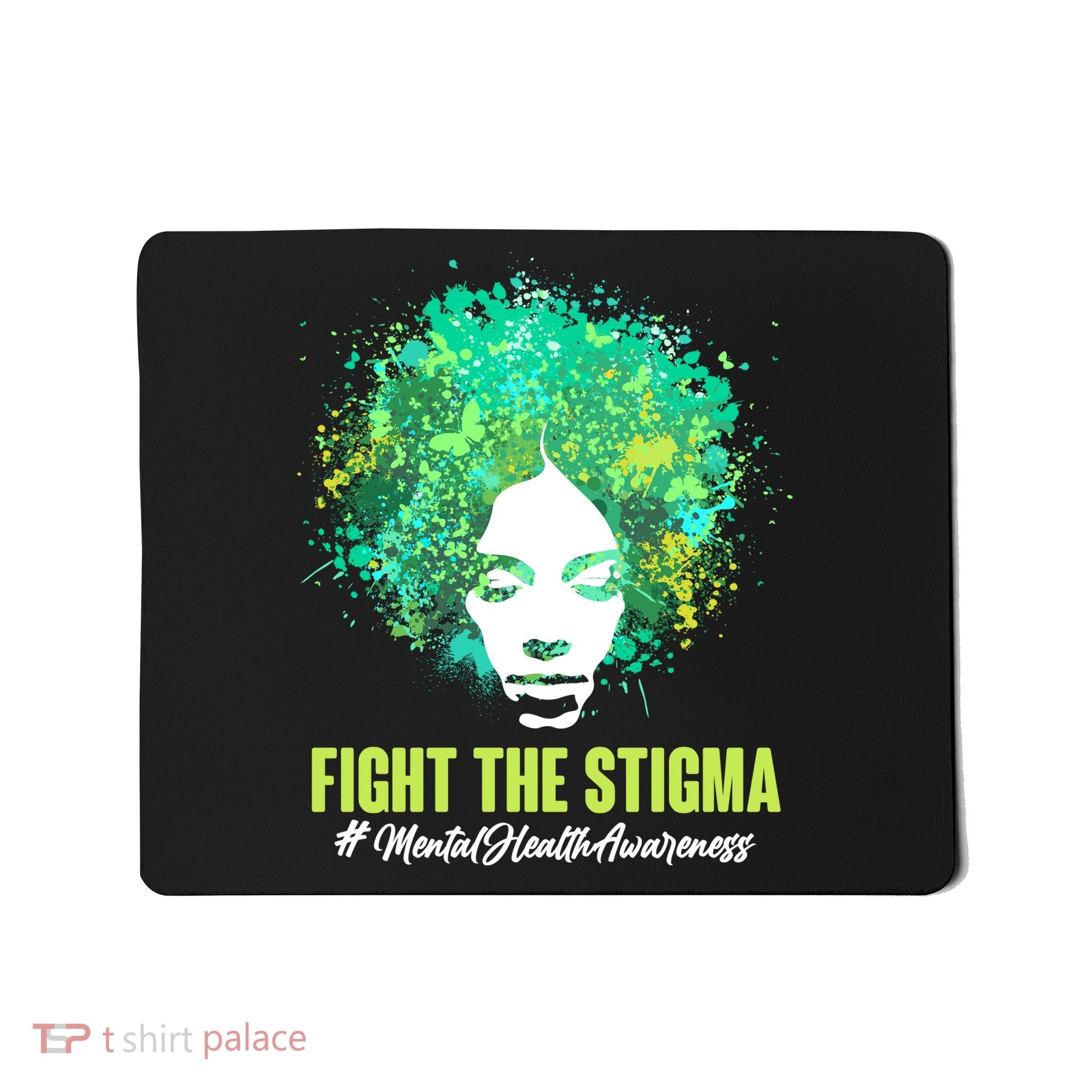 Fight The Stigma Mental Health Awareness Butterflies Mousepad