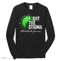 Fight The Stigma Mental Health Awareness Support Long Sleeve Shirt thumb 0