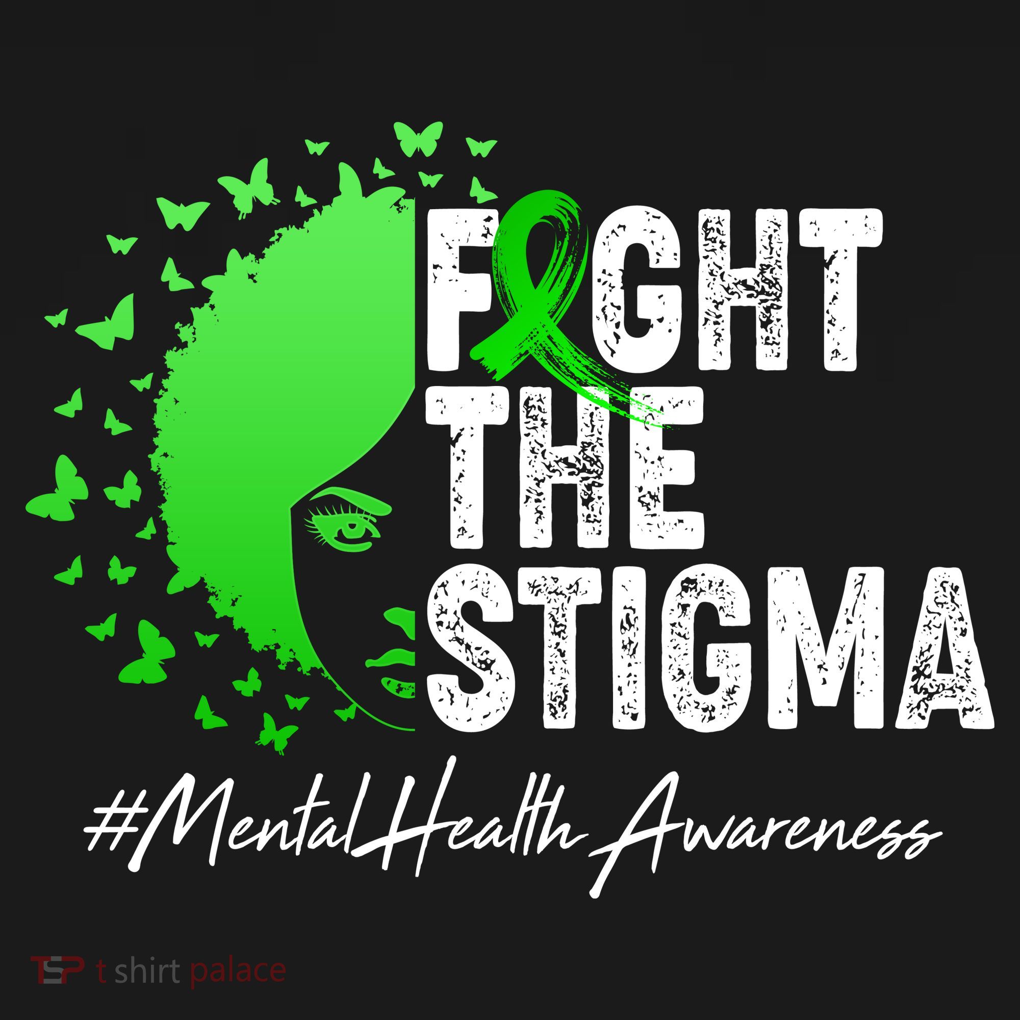 Fight The Stigma Mental Health Awareness Support T-Shirt