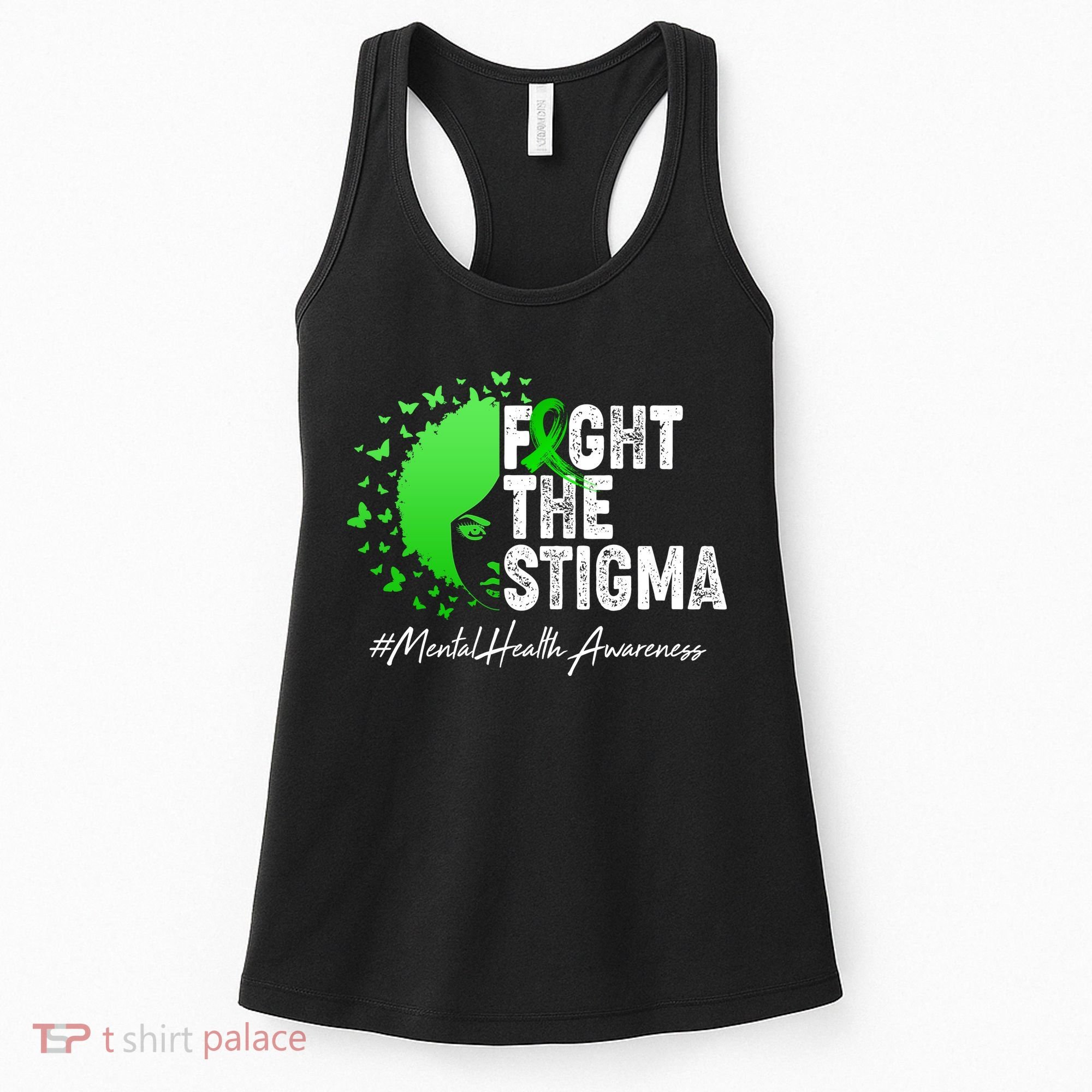 Fight The Stigma Mental Health Awareness Support Women's Tank Top