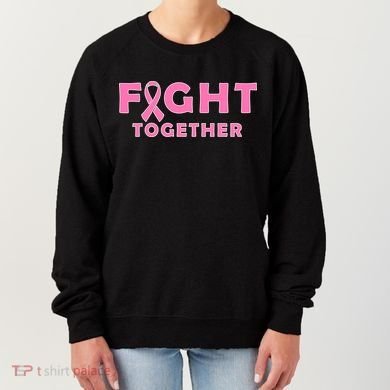 Fight Together Breast Cancer Women's Sweatshirt