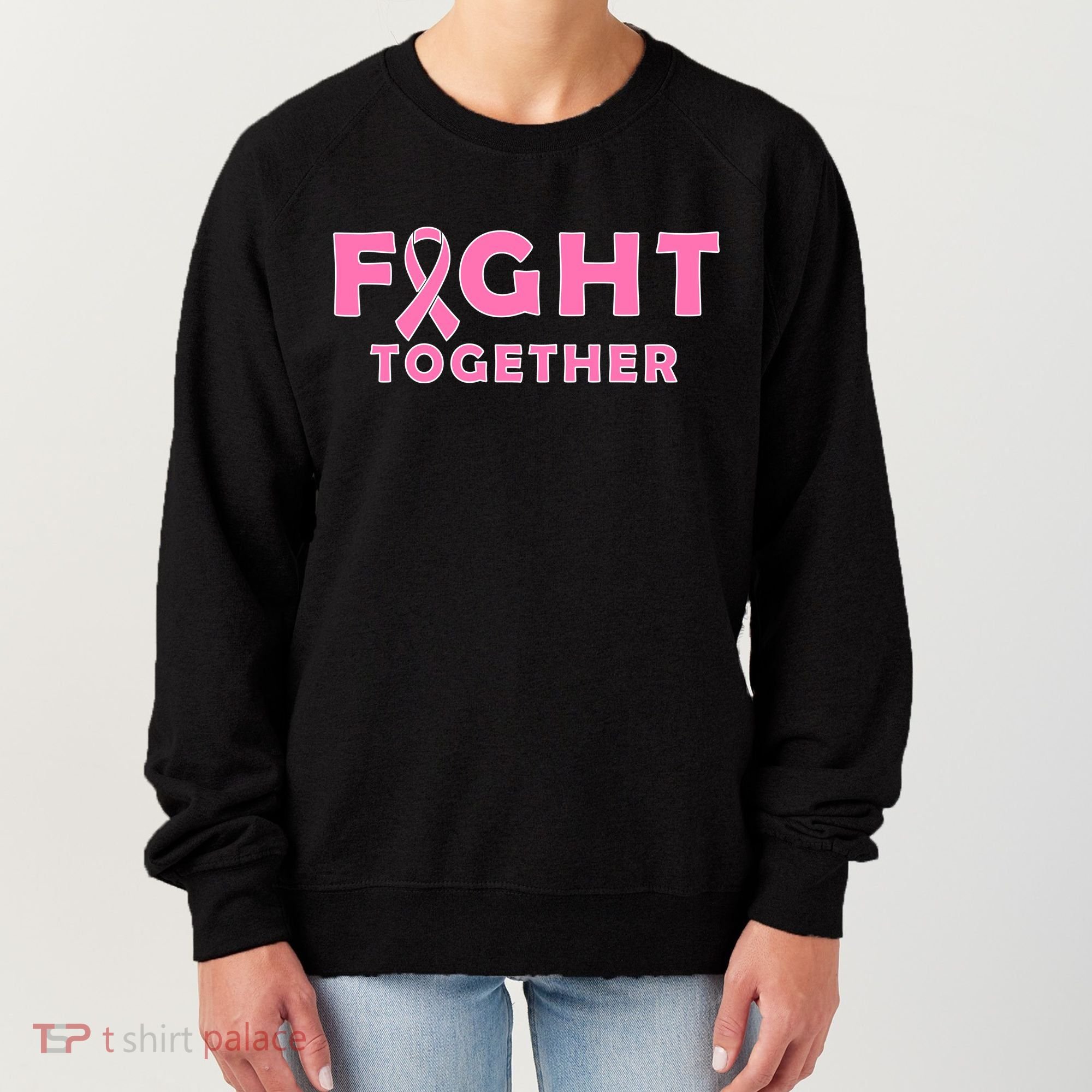 Fight Together Breast Cancer Women's Sweatshirt