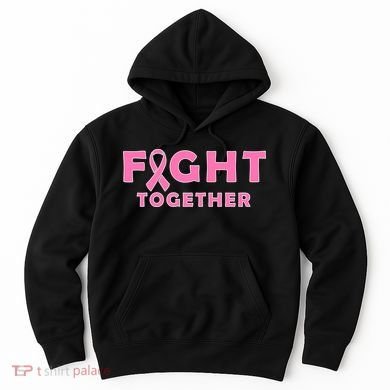 Fight Together Breast Cancer Hoodie
