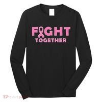 Fight Together Breast Cancer Long Sleeve Shirt thumb 0