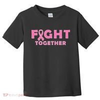 Fight Together Breast Cancer Toddler T-Shirt thumb 0