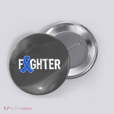Fighter - Colon Cancer Awareness Button