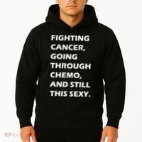 Fighting Cancer Going Through Chemo Still Sexy Hoodie thumb 2