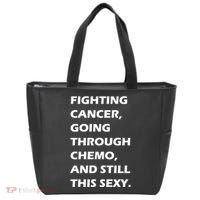 Fighting Cancer Going Through Chemo Still Sexy Tote Bag thumb 0