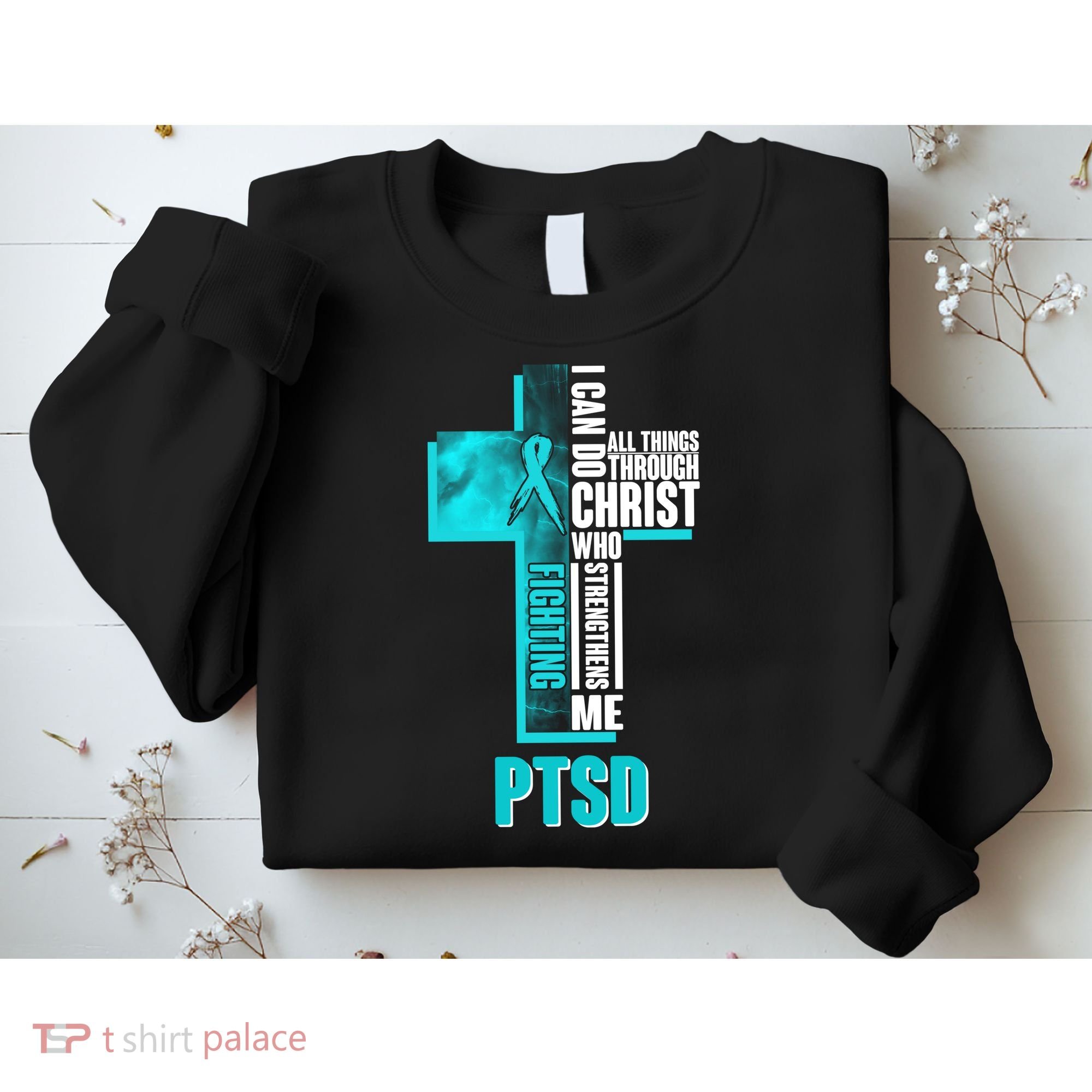 Fighting PTSD Awareness Cross Sweatshirt