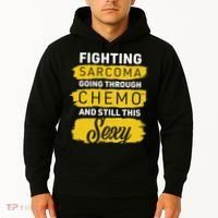 Fighting Sarcoma And Still Sexy Hoodie thumb 2