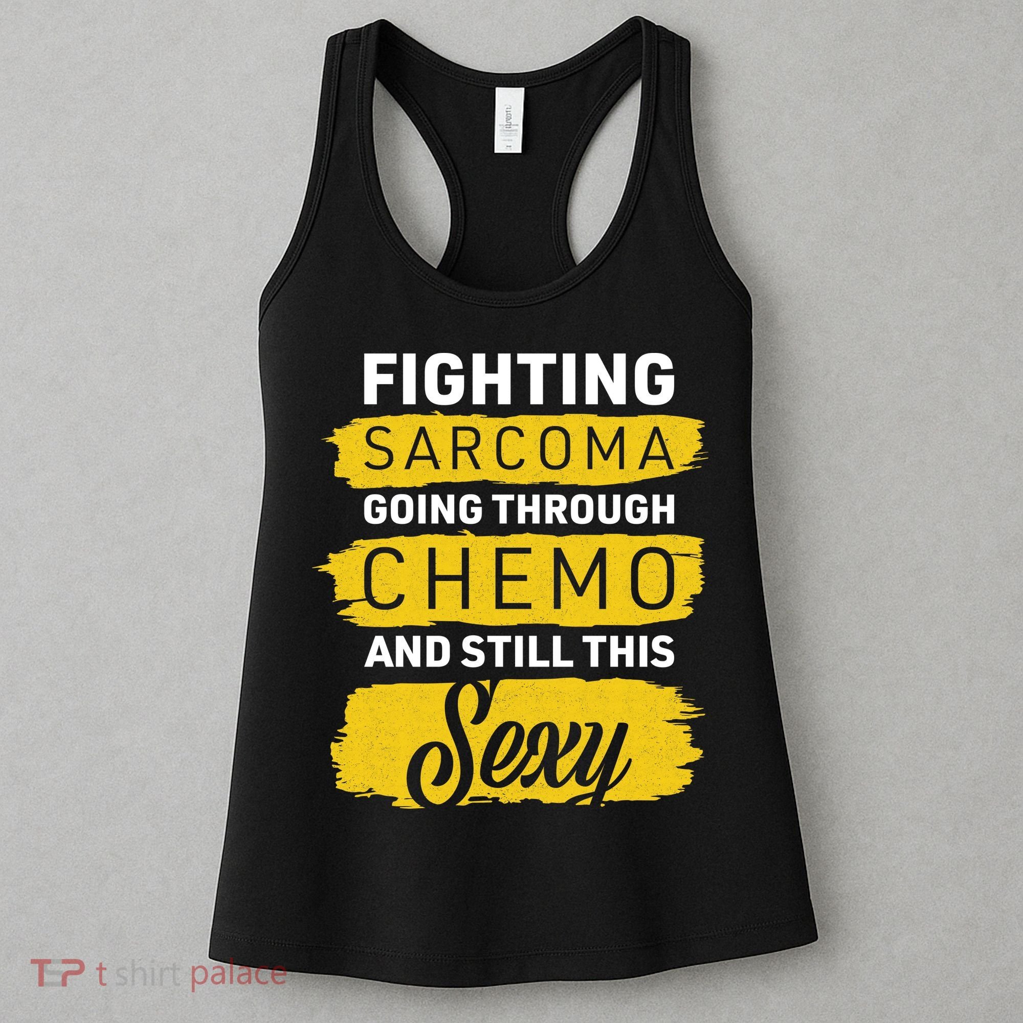 Fighting Sarcoma And Still Sexy Women's Tank Top