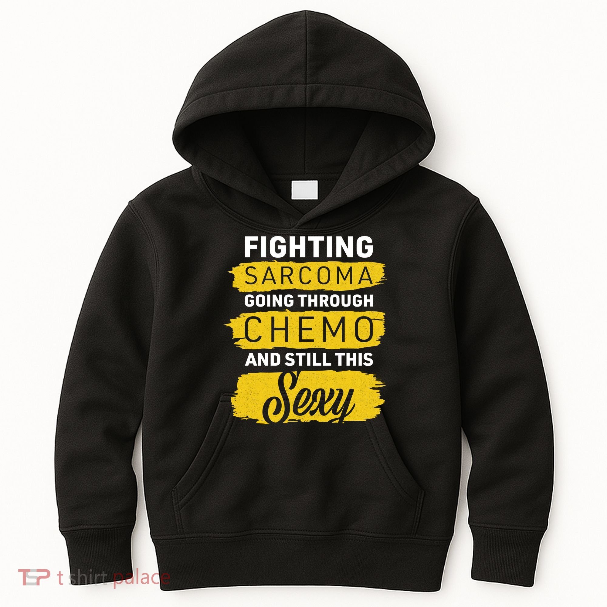 Fighting Sarcoma And Still Sexy Kids Hoodie