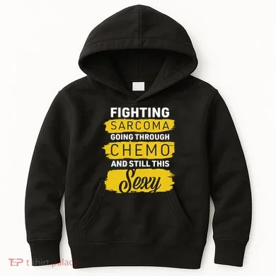 Fighting Sarcoma And Still Sexy Kids Hoodie