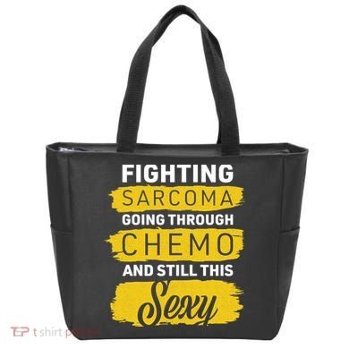 Fighting Sarcoma And Still Sexy Tote Bag