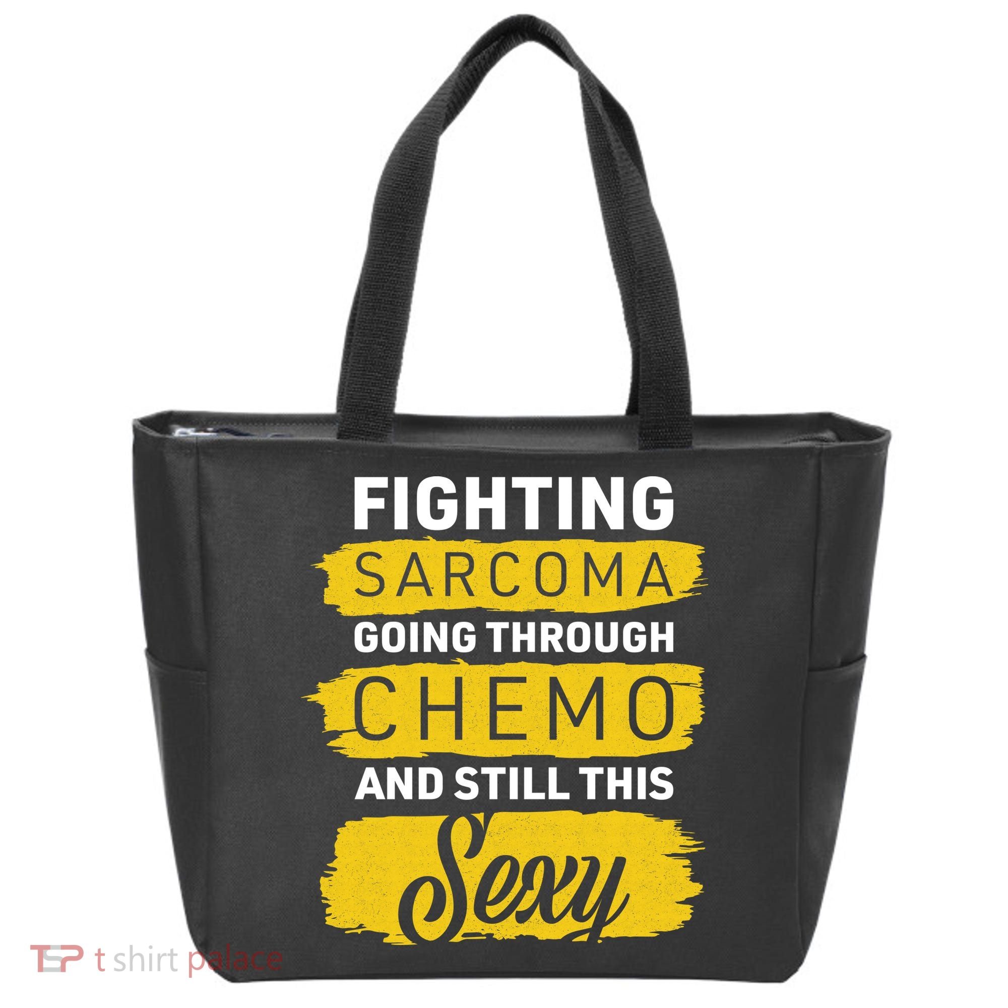 Fighting Sarcoma And Still Sexy Tote Bag