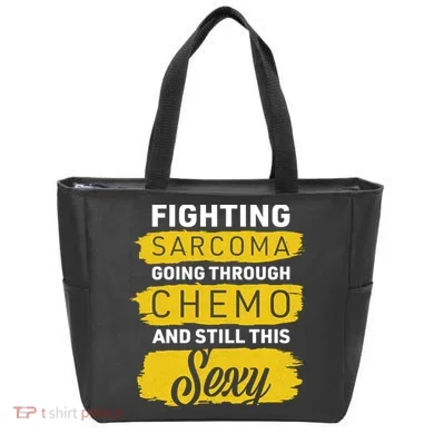 Fighting Sarcoma And Still Sexy Tote Bag