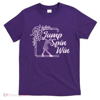 Figure Skating Jump Spin Win T-Shirt