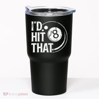Funny Id Hit That 8 Eight Ball Billiards Pool Player Best Gift For Fan Tumbler thumb 0
