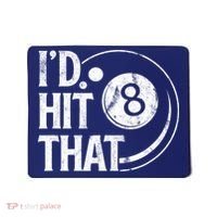 Funny Id Hit That 8 Eight Ball Billiards Pool Player Best Gift For Fan Mousepad thumb 0