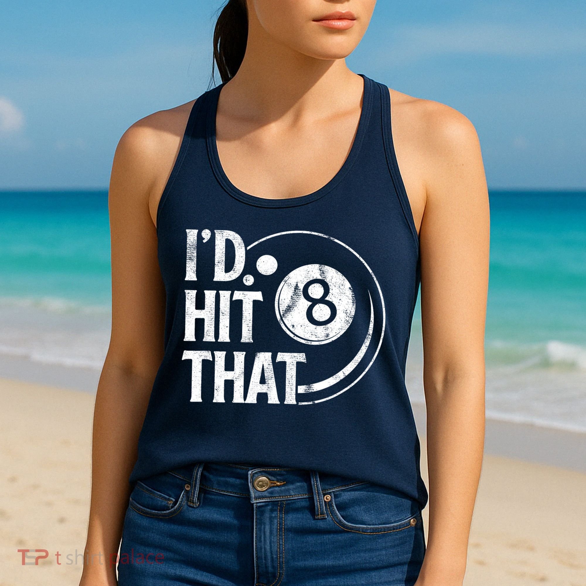 Funny Id Hit That 8 Eight Ball Billiards Pool Player Best Gift For Fan Women's Tank Top