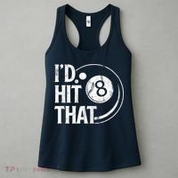 Funny Id Hit That 8 Eight Ball Billiards Pool Player Best Gift For Fan Women's Tank Top thumb 3