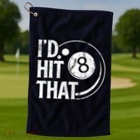 Funny Id Hit That 8 Eight Ball Billiards Pool Player Best Gift For Fan Golf Towel thumb 1
