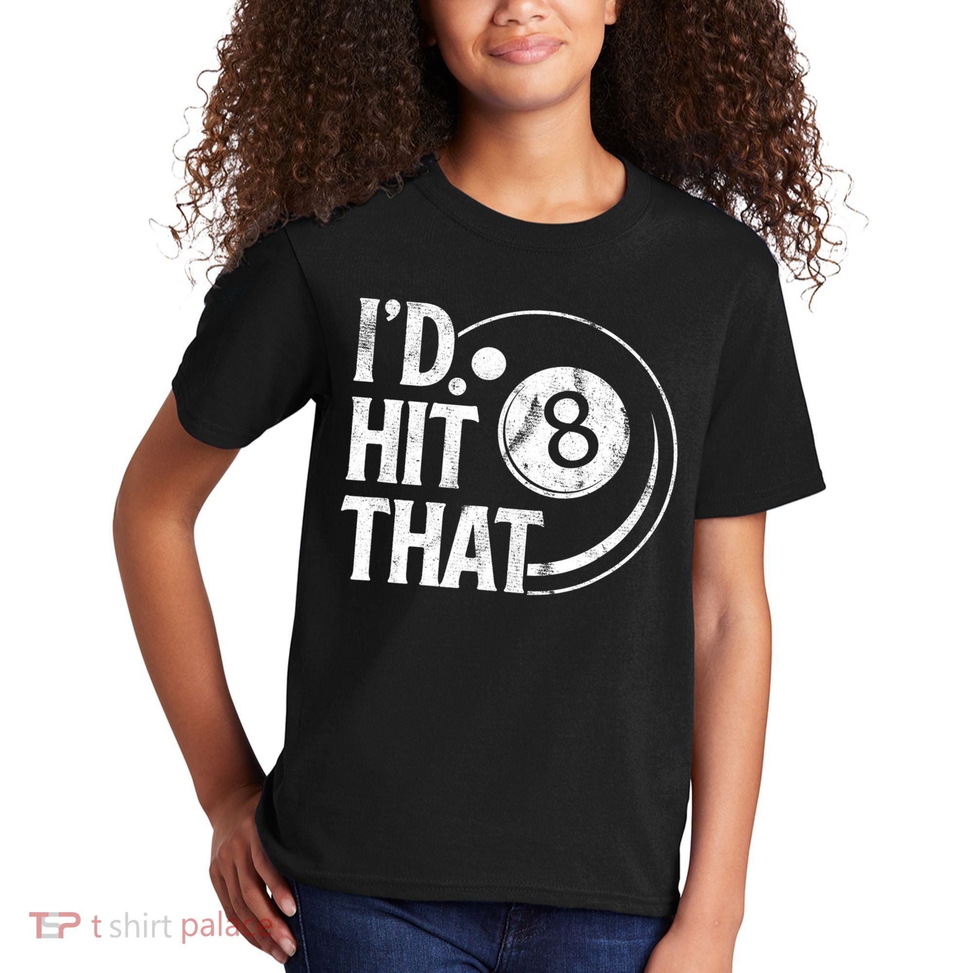 Funny Id Hit That 8 Eight Ball Billiards Pool Player Best Gift For Fan Kids T-Shirt