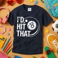 Funny Id Hit That 8 Eight Ball Billiards Pool Player Best Gift For Fan Kids T-Shirt thumb 3