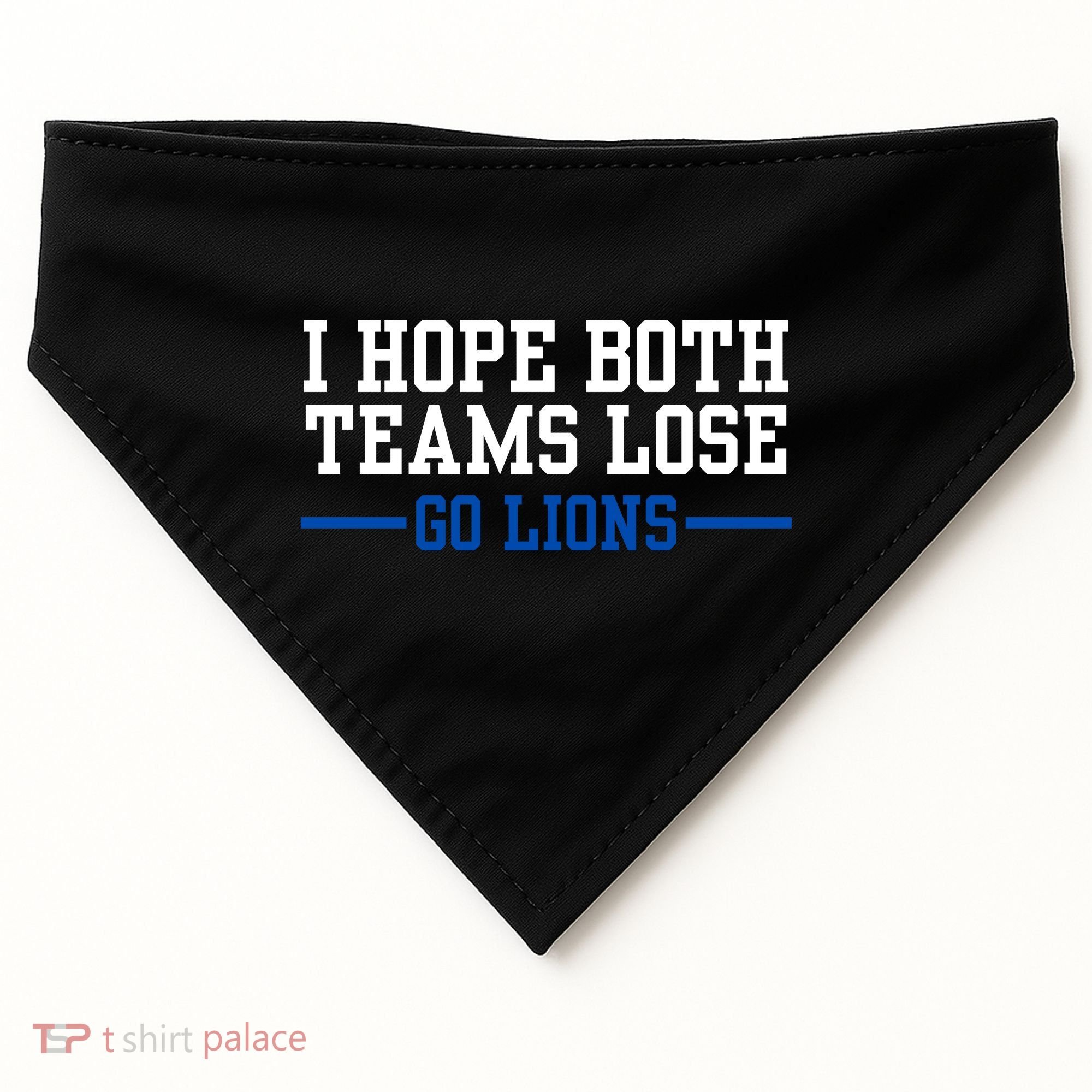 Funny I Hope Both Teams Lose Go Lions USA-Made Doggie Bandana