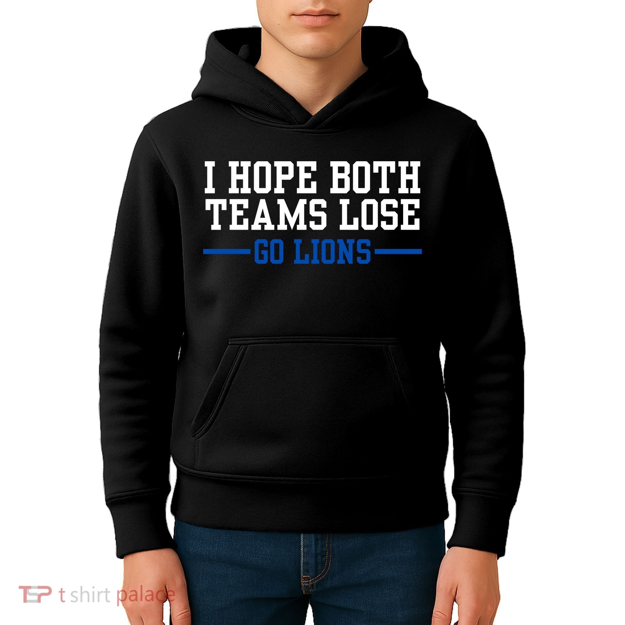 Funny I Hope Both Teams Lose Go Lions Kids Hoodie