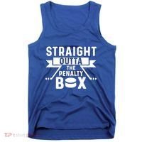 Funny Ice Hockey Player Straight Outta The Penalty Box Gift Tank Top thumb 0