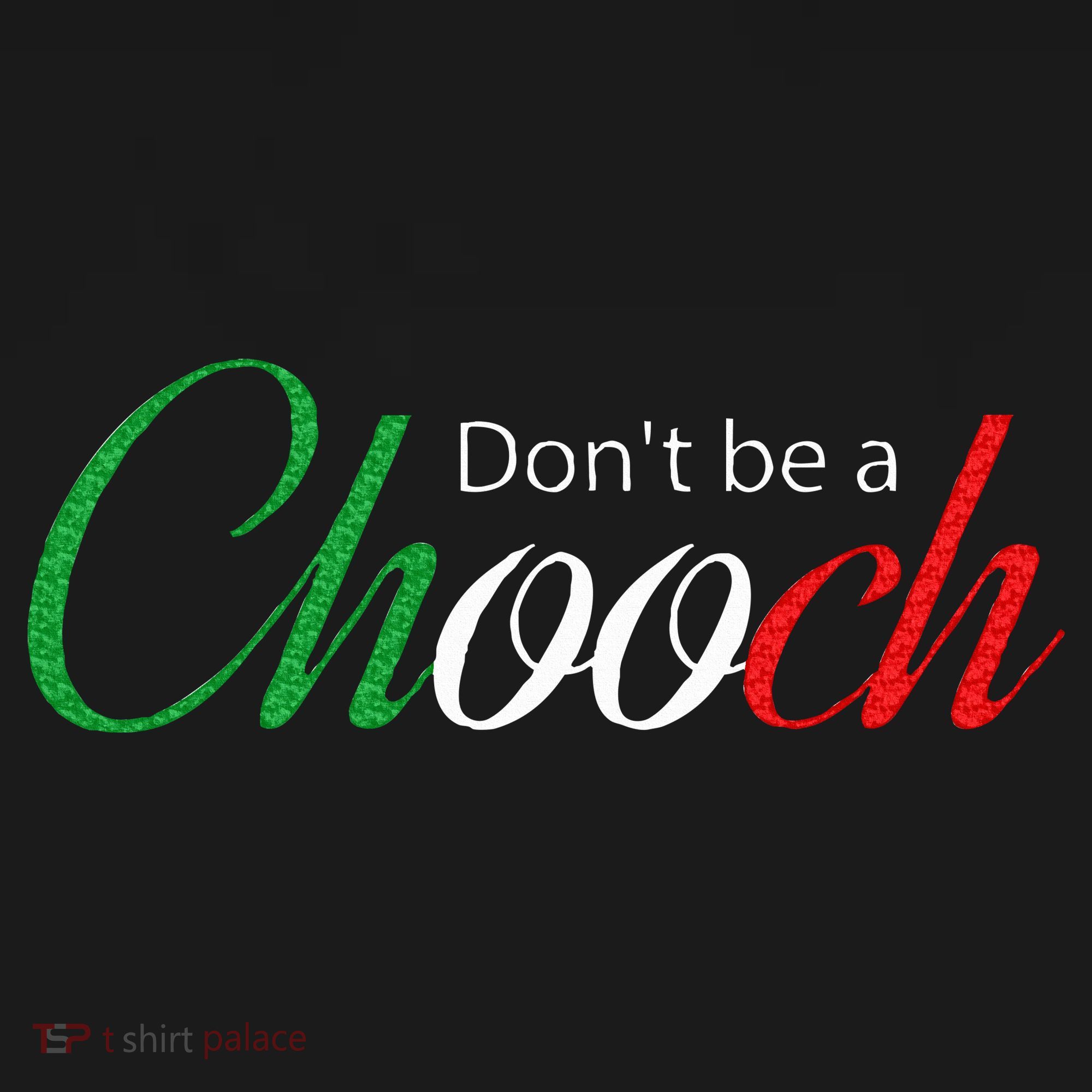 Funny Italy Humor Quote Don’t be a Chooch Joke Women's Hoodie