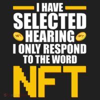 Funny I Have Selected Hearing I Only Respond To The Word NFT Beanie thumb 2