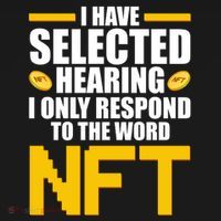 Funny I Have Selected Hearing I Only Respond To The Word NFT Women's Hoodie thumb 2