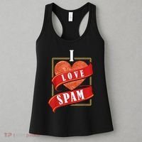 Funny I Heart Love Spam Canned Cooked Pork Food Lover Spam Women's Tank Top thumb 3