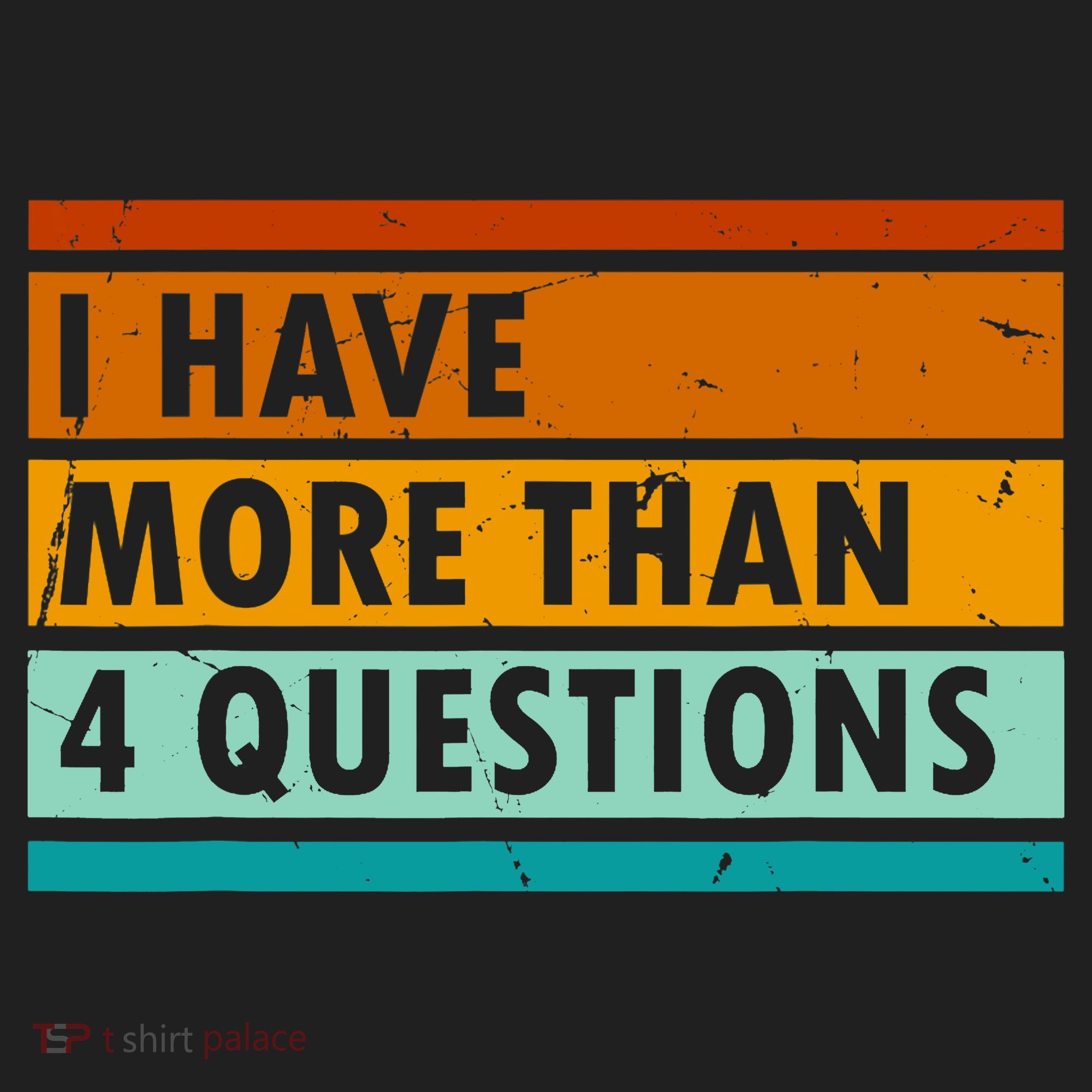 Funny I Have Four Questions Passover Tumbler
