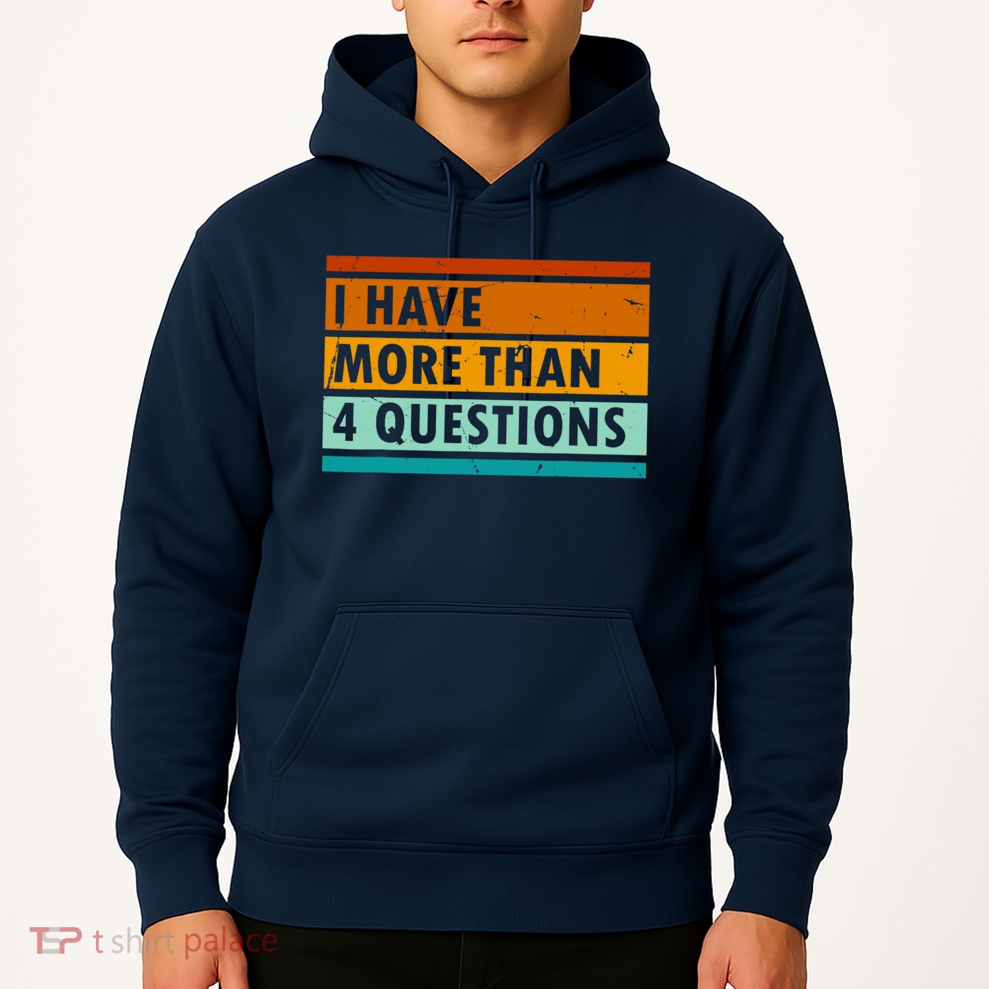 Funny I Have Four Questions Passover Hoodie