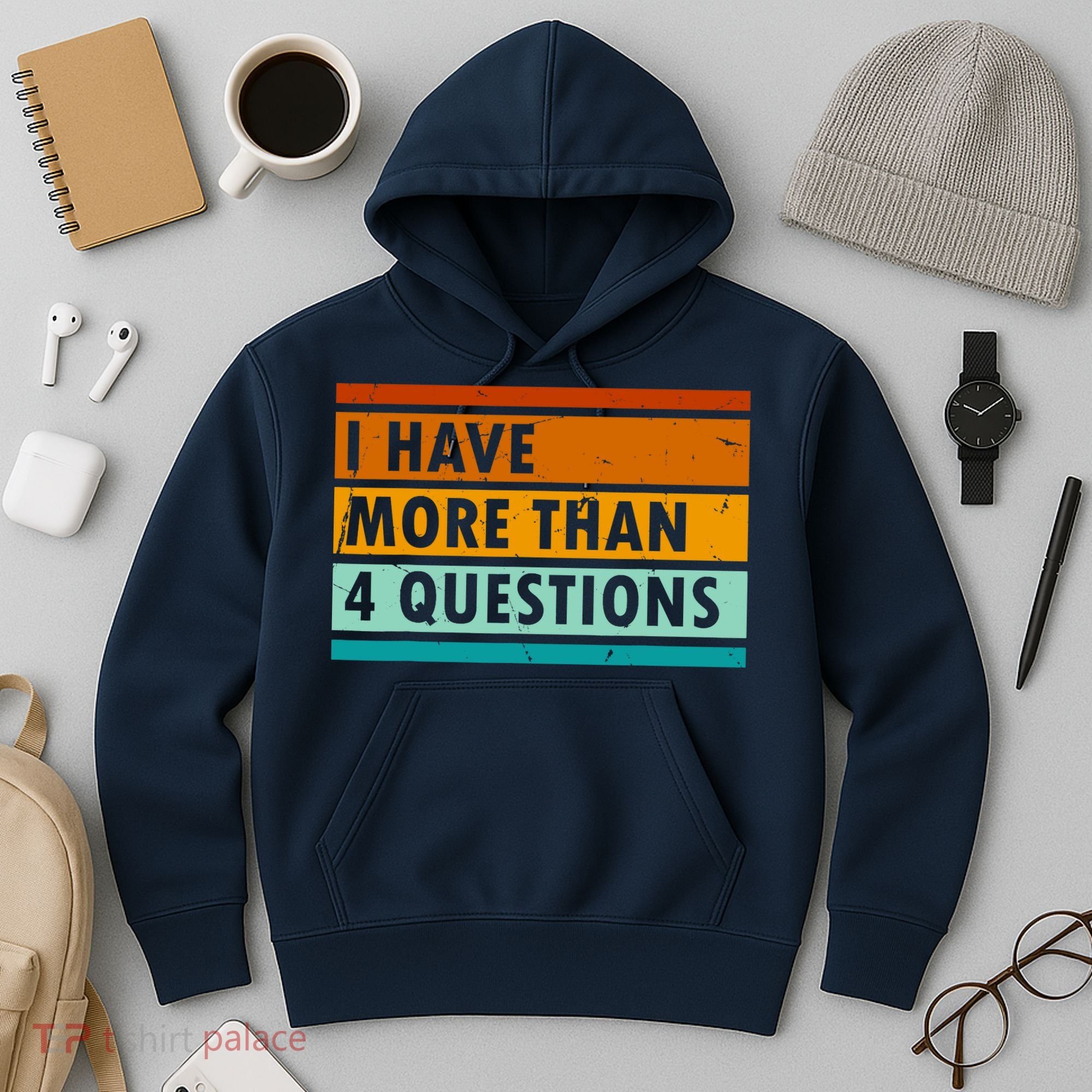Funny I Have Four Questions Passover Hoodie