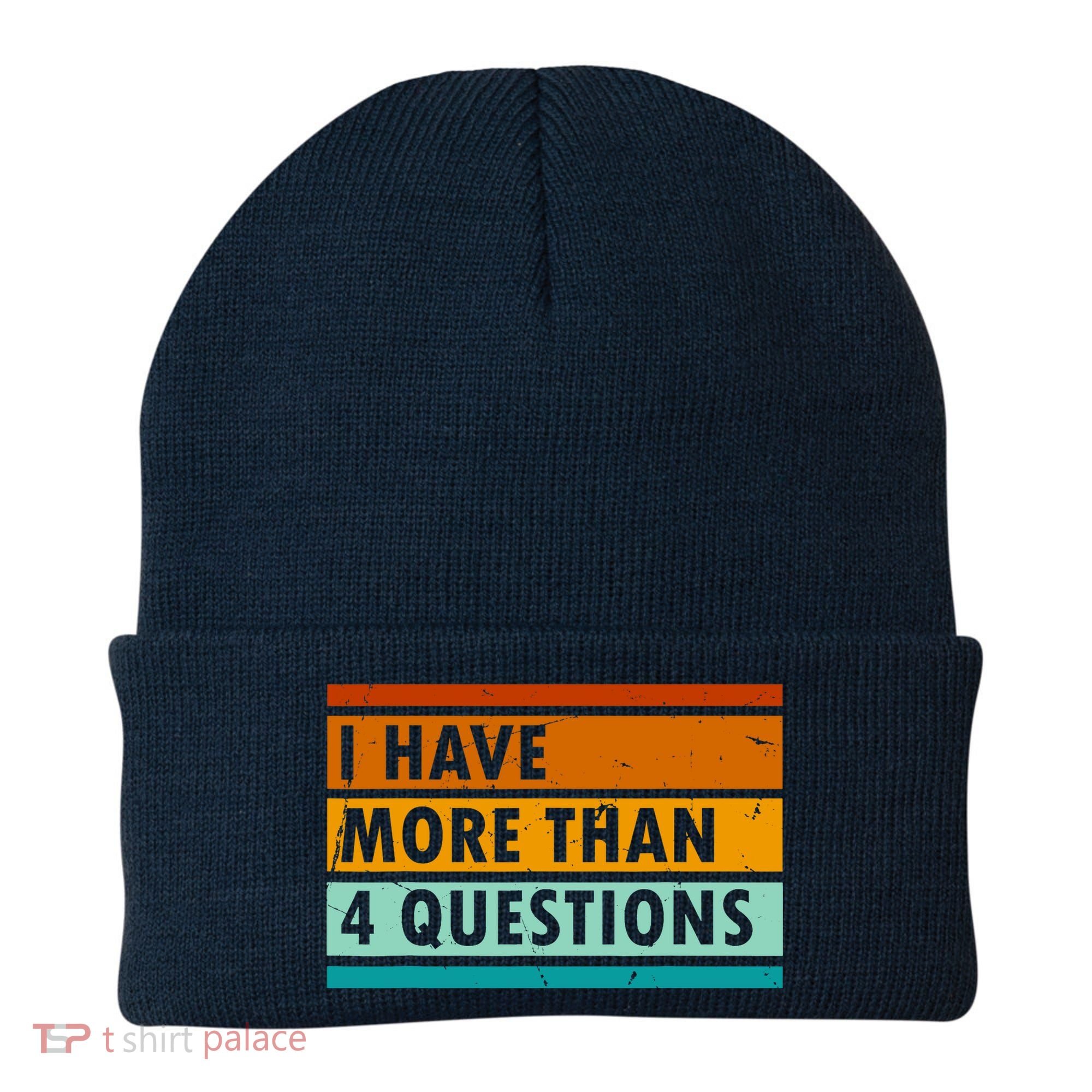 Funny I Have Four Questions Passover Beanie