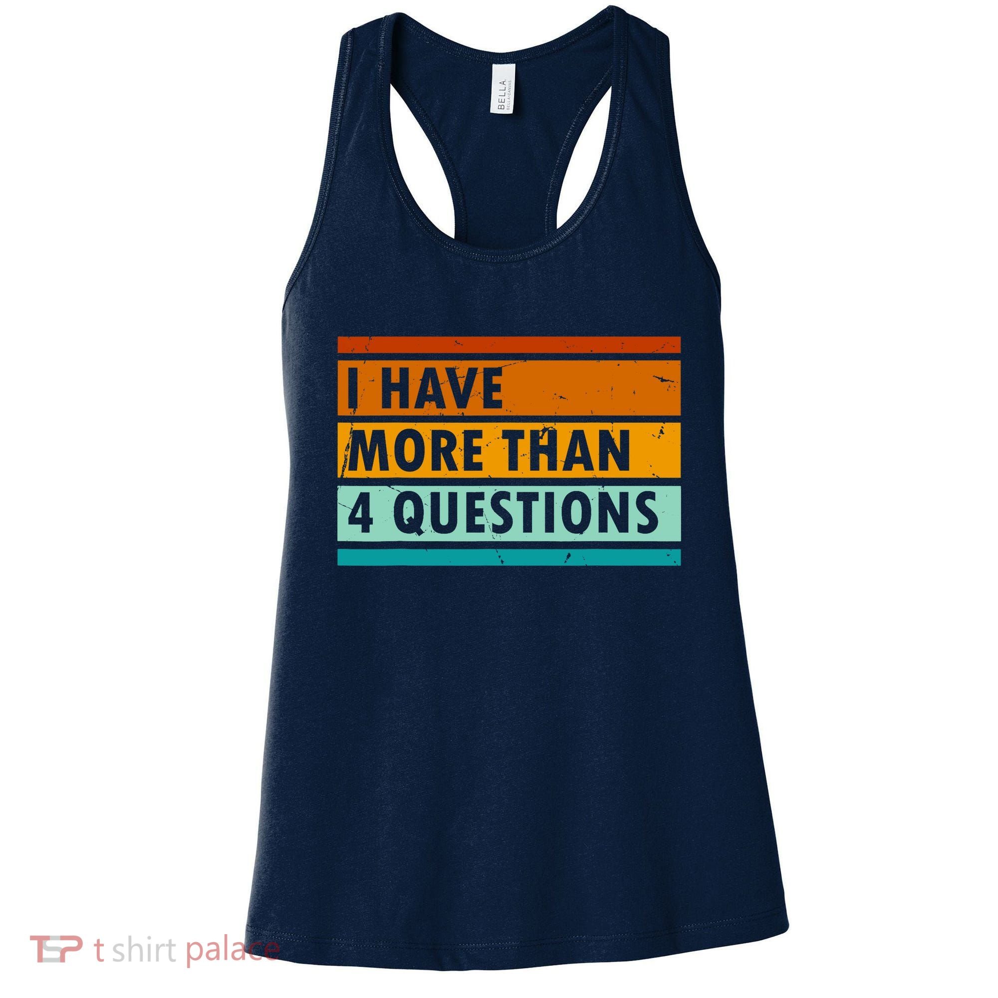 Funny I Have Four Questions Passover Women's Tank Top