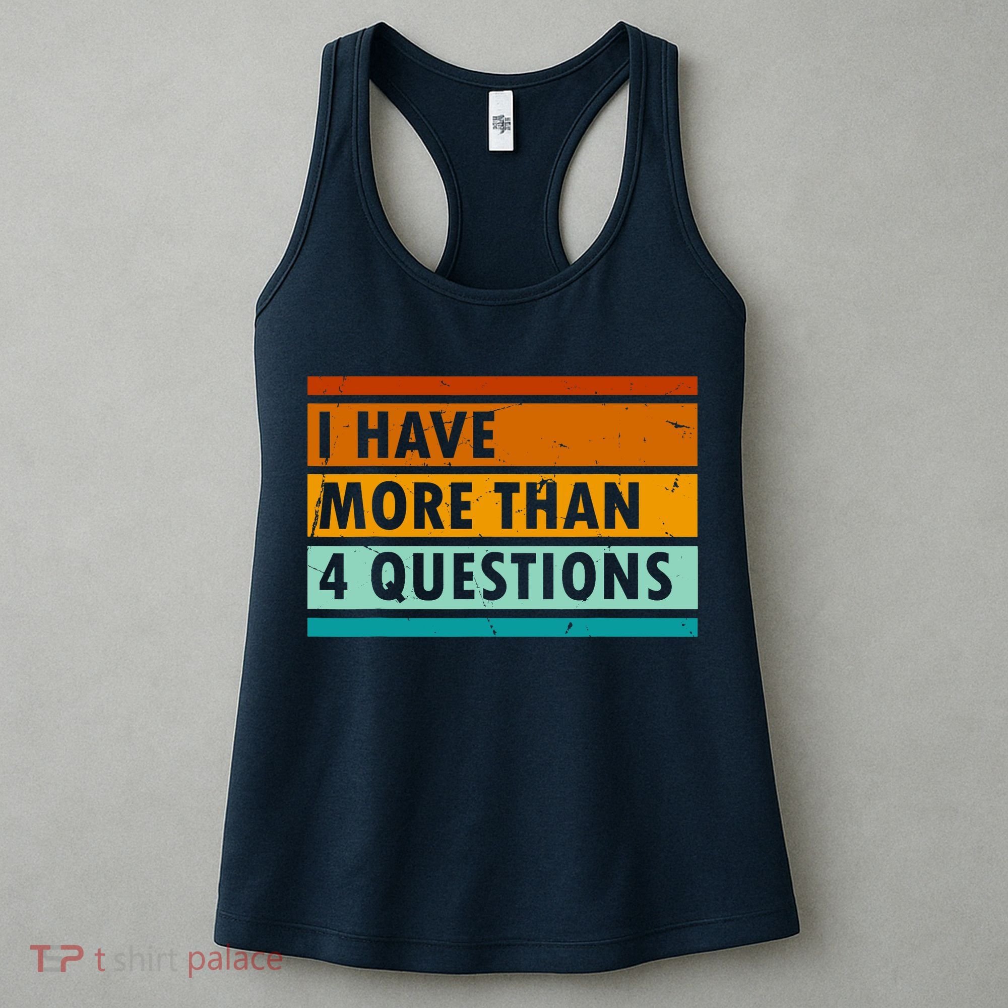 Funny I Have Four Questions Passover Women's Tank Top