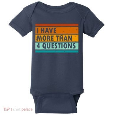 Funny I Have Four Questions Passover Baby Bodysuit